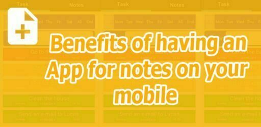 Benefits of having an App for notes on your mobile